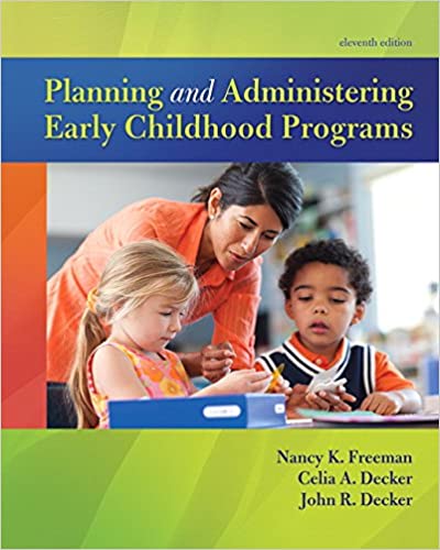 Planning and Administering Early Childhood Programs (11th Edition) - Original PDF